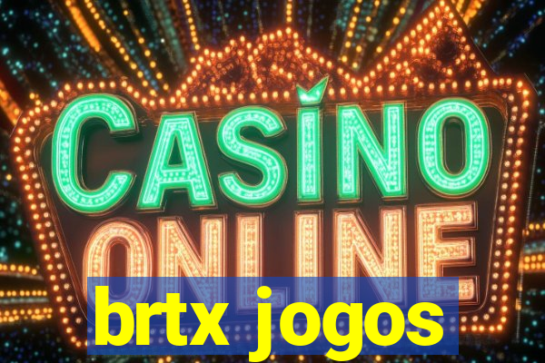 brtx jogos